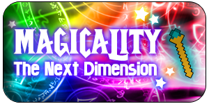 Magicality: The Next Dimension